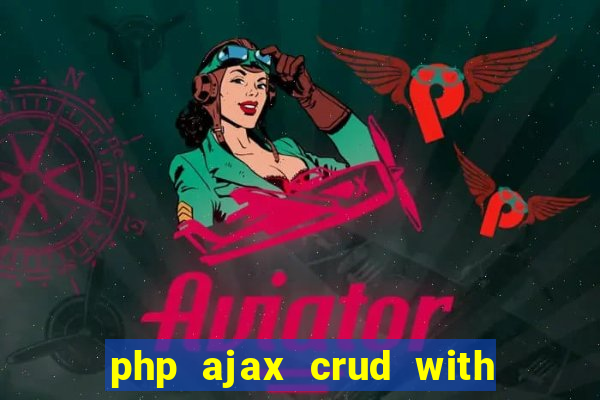 php ajax crud with datatables and bootstrap modals